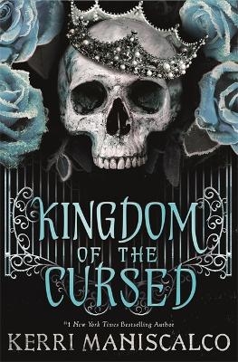 Picture of Kingdom of the Cursed: the addictive and alluring fantasy romance set in a world of demon princes and dangerous desires