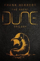 Picture of The Great Dune Trilogy: The stunning collector's edition of Dune, Dune Messiah and Children of Dune