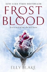 Picture of Frostblood: the epic New York Times bestseller: The Frostblood Saga Book One