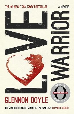 Picture of Love Warrior (Oprah's Book Club): from the #1 bestselling author of UNTAMED