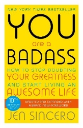 Picture of You Are a Badass: How to Stop Doubting Your Greatness and Start Living an Awesome Life