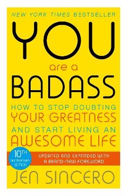 Picture of You Are a Badass: How to Stop Doubting Your Greatness and Start Living an Awesome Life