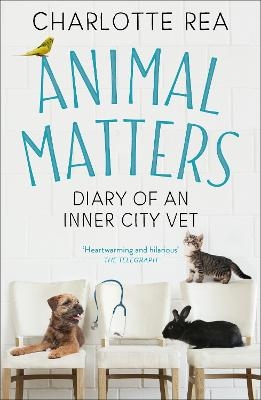 Picture of Animal Matters: Diary of an Inner City Vet