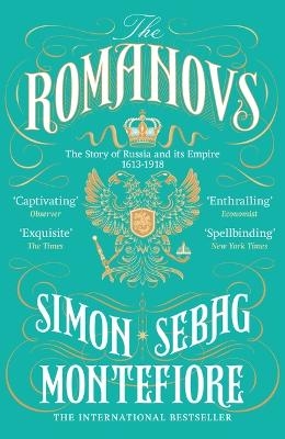 Picture of The Romanovs: The Story of Russia and its Empire 1613-1918