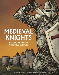 Picture of Medieval Knights: Europe's Fearsome Armoured Soldiers