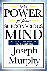 Picture of The Power of Your Subconscious Mind