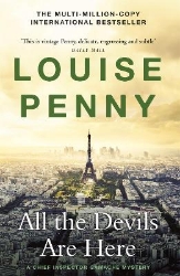 Picture of All the Devils Are Here: thrilling and page-turning crime fiction from the author of the bestselling Inspector Gamache novels