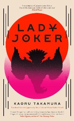 Picture of Lady Joker: Volume 1: The Million Copy Bestselling 'Masterpiece of Japanese Crime Fiction'