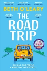 Picture of The Road Trip: an hilarious and heartfelt second chance romance from the author of The Flatshare