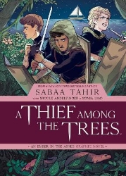 Picture of A Thief Among the Trees: An Ember in the Ashes Graphic Novel