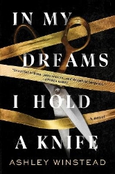 Picture of In My Dreams I Hold a Knife: A Novel