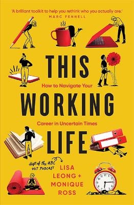 Picture of This Working Life: How to Navigate Your Career in Uncertain Times