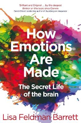 Picture of How Emotions Are Made: The Secret Life of the Brain