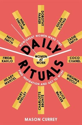 Picture of Daily Rituals Women at Work: How Great Women Make Time, Find Inspiration, and Get to Work