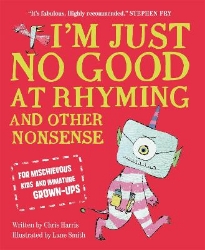 Picture of I'm Just No Good At Rhyming: And Other Nonsense for Mischievous Kids and Immature Grown-Ups