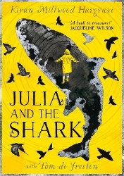 Picture of Julia and the Shark: An enthralling, uplifting adventure story from the creators of LEILA AND THE BLUE FOX