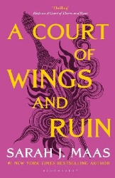 Picture of A Court of Wings and Ruin: The third book in the GLOBALLY BESTSELLING, SENSATIONAL series