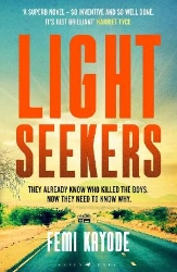 Picture of Lightseekers: 'Intelligent, suspenseful and utterly engrossing' Will Dean