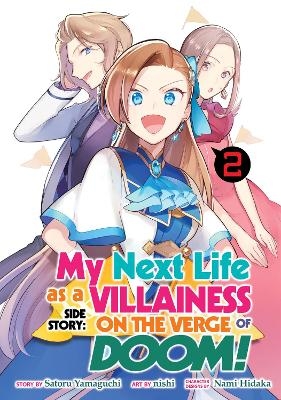 Picture of My Next Life as a Villainess Side Story: On the Verge of Doom! (Manga) Vol. 2