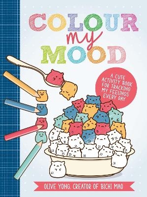 Picture of Colour My Mood: A Cute Activity Book for Tracking My Feelings Every Day