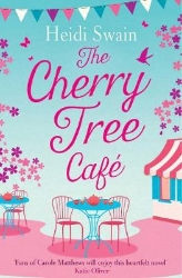 Picture of The Cherry Tree Cafe: Cupcakes, crafting and love - the perfect summer read for fans of Bake Off