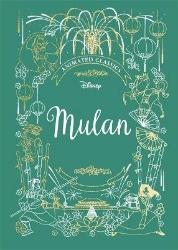 Picture of Mulan (Disney Animated Classics): A deluxe gift book of the classic film - collect them all!