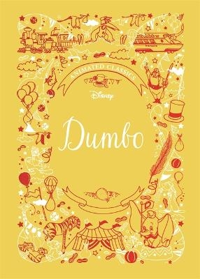 Picture of Dumbo (Disney Animated Classics): A deluxe gift book of the classic film - collect them all!