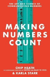 Picture of Making Numbers Count: The art and science of communicating numbers