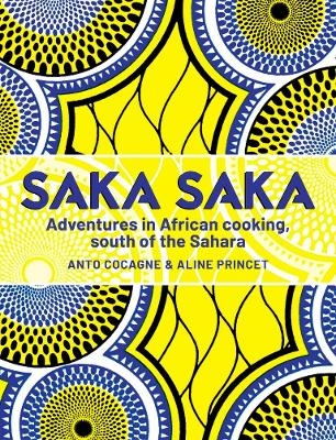 Picture of Saka Saka: Adventures in African cooking, south of the Sahara