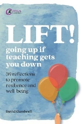 Picture of LIFT!: Going up if teaching gets you down