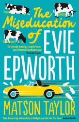 Picture of The Miseducation of Evie Epworth: The Bestselling Richard & Judy Book Club Pick