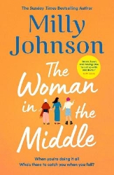 Picture of The Woman in the Middle: the perfect escapist read from the much-loved Sunday Times bestseller