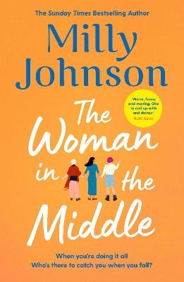 Picture of The Woman in the Middle: the perfect escapist read from the much-loved Sunday Times bestseller