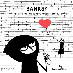 Picture of Banksy Graffitied Walls and Wasn't Sorry.