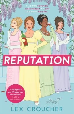 Picture of Reputation: 'If Bridgerton and Fleabag had a book baby' Sarra Manning, perfect for fans of 'Mean Girls'