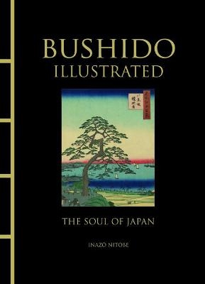 Picture of Bushido Illustrated: The Soul of Japan