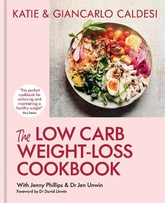 Picture of The Low Carb Weight-Loss Cookbook: Katie & Giancarlo Caldesi