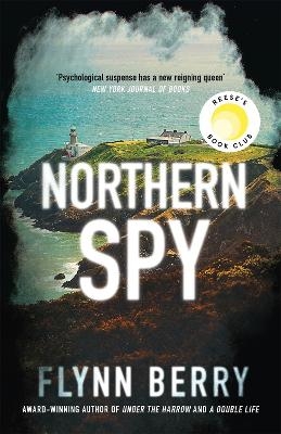 Picture of Northern Spy: A Reese Witherspoon's Book Club Pick