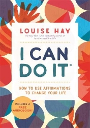 Picture of I Can Do It: How to Use Affirmations to Change Your Life