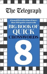 Picture of The Telegraph Big Book of Quick Crosswords 8