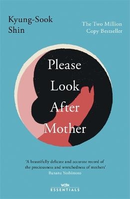 Picture of Please Look After Mother: The million copy Korean bestseller