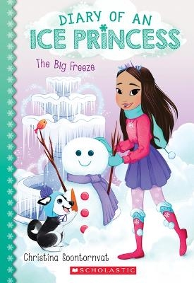 Picture of The Big Freeze (Diary of an Ice Princess #4): Volume 4