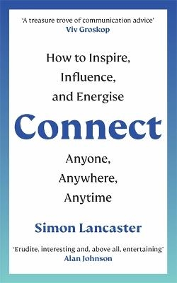 Picture of Connect: How to Inspire, Influence and Energise Anyone, Anywhere, Anytime