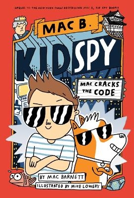 Picture of Mac Cracks the Code (Mac B., Kid Spy #4): Volume 4