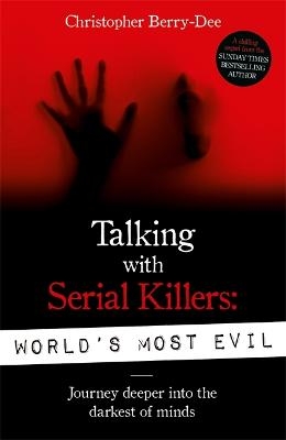 Picture of Talking With Serial Killers: World's Most Evil