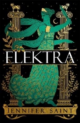 Picture of Elektra: The mesmerising story of Troy from the three women at its heart