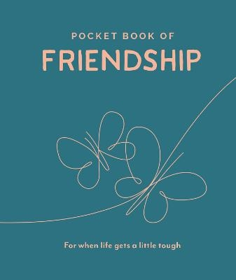 Picture of Pocket Book of Friendship: For When Life Gets a Little Tough