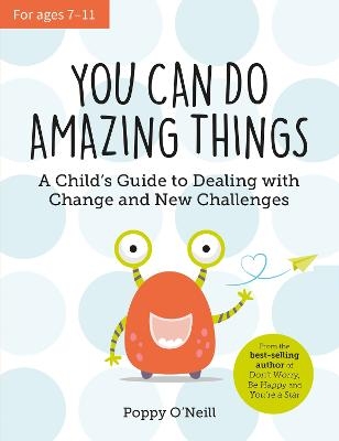 Picture of You Can Do Amazing Things: A Child's Guide to Dealing with Change and New Challenges