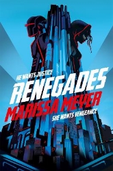 Picture of Renegades: the bestselling high-stakes superhero adventure