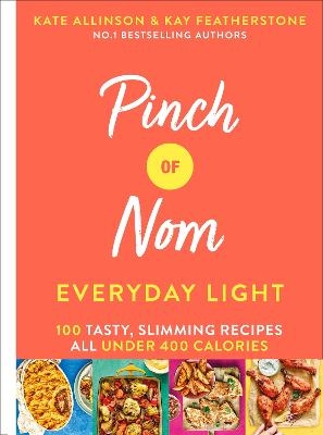 Picture of Pinch of Nom Everyday Light: 100 Tasty, Slimming Recipes All Under 400 Calories